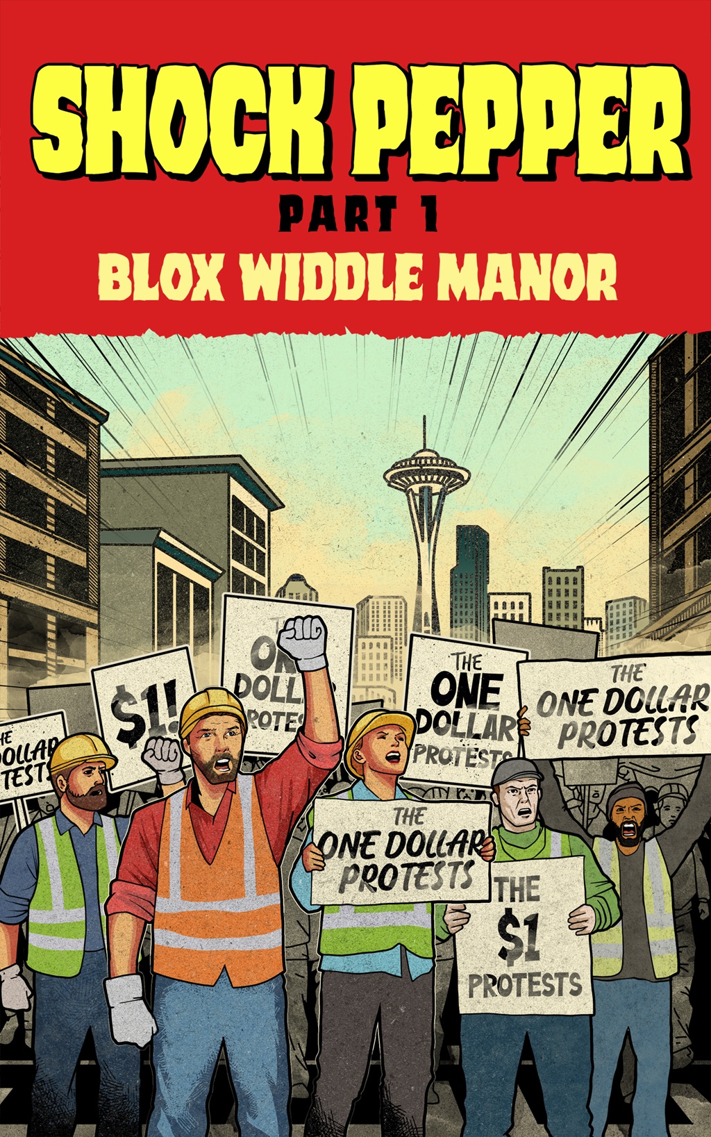 the one dolalr protests - Shock Pepper Book